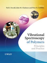 Cover image for Vibrational Spectroscopy of Polymers: Principles and Practice