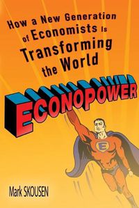 Cover image for EconoPower: How a New Generation of Economists is Transforming the World