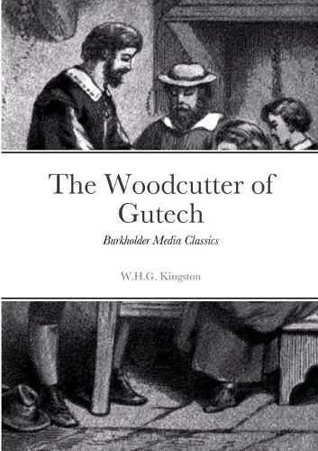 The Woodcutter of Gutech