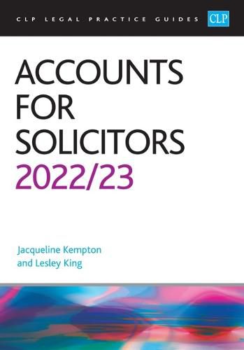 Accounts for Solicitors 2022/2023: Legal Practice Course Guides (LPC)