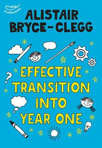 Cover image for Effective Transition into Year One