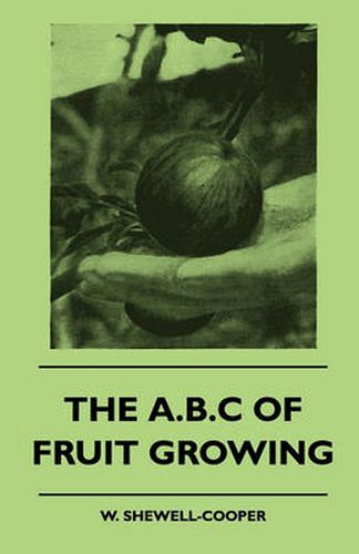 Cover image for The B.C Of Fruit Growing