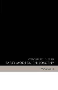 Cover image for Oxford Studies in Early Modern Philosophy Volume 1