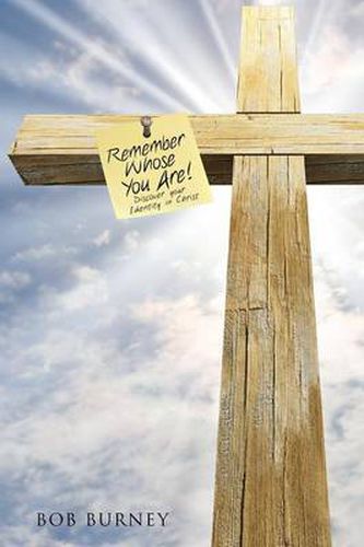 Cover image for Remember Whose You Are!