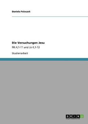 Cover image for Die Versuchungen Jesu: Mt 4,1-11 und Lk 4,1-13