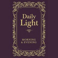 Cover image for Daily Light: Morning and Evening