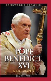 Cover image for Pope Benedict XVI: A Biography