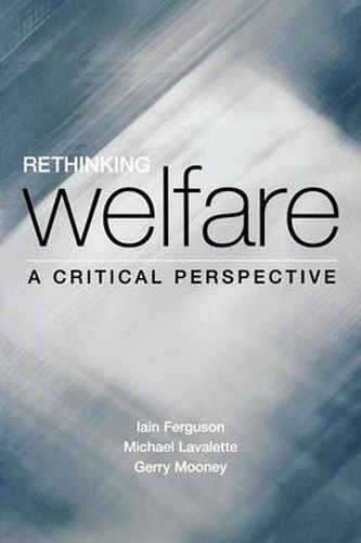 Rethinking Welfare: A Critical Perspective