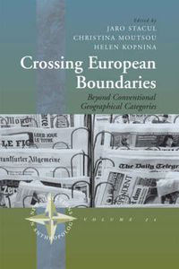 Cover image for Crossing European Boundaries: Beyond Conventional Geographical Categories