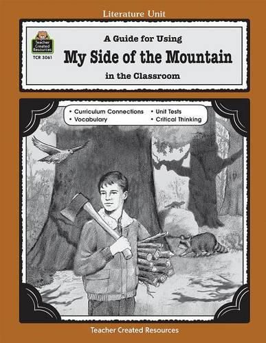 Cover image for A Guide for Using My Side of the Mountain in the Classroom