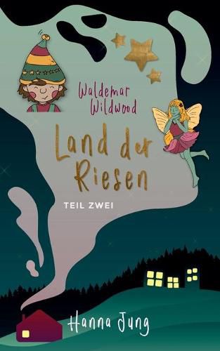 Cover image for Waldemar Wildwood: Land der Riesen