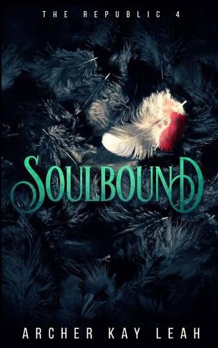 Cover image for Soulbound (The Republic Book 4)