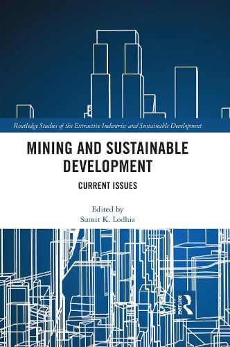 Cover image for Mining and Sustainable Development: Current Issues