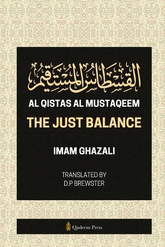 Cover image for Al Qistas Al Mustaqeem - The Just Balance