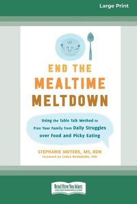 Cover image for End the Mealtime Meltdown