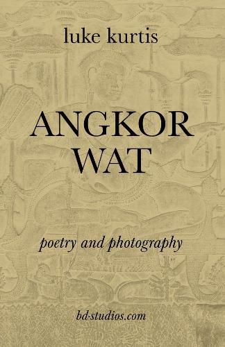 Cover image for Angkor Wat: poetry and photography