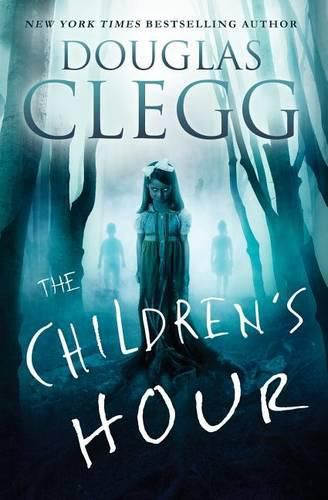 Cover image for The Children's Hour: A Supernatural Thriller