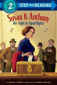 Cover image for Susan B. Anthony: Her Fight for Equal Rights