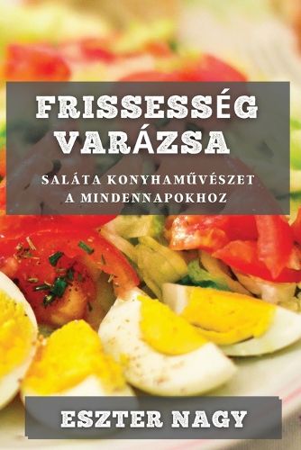 Cover image for Frissesseg Varazsa