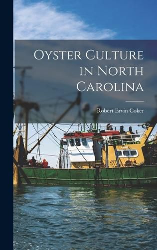 Cover image for Oyster Culture in North Carolina