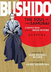 Cover image for Bushido: The Soul of the Samurai