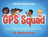 Cover image for GPS Squad: Summer Adventures