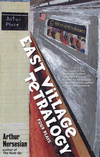 Cover image for East Village Tetralogy