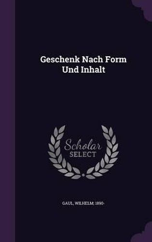 Cover image for Geschenk Nach Form Und Inhalt