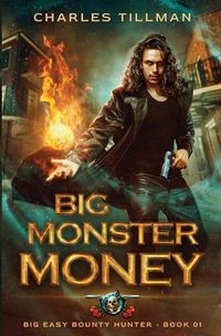 Cover image for Big Monster Money