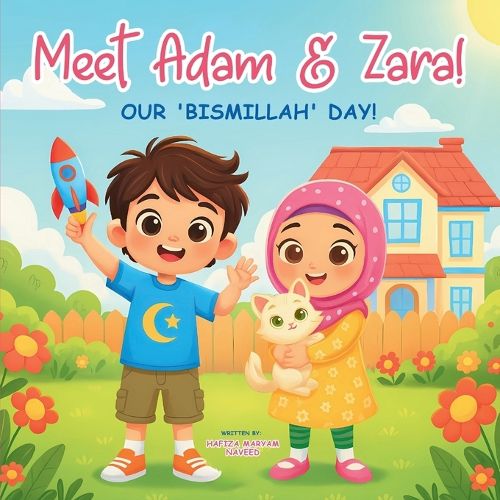 Cover image for Meet Adam & Zara! Our 'Bismillah' Day!