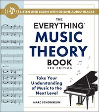 Cover image for The Everything Music Theory Book, 3rd Edition