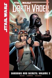 Cover image for Star Wars Darth Vader Shadows and Secrets 2