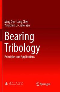 Cover image for Bearing Tribology: Principles and Applications