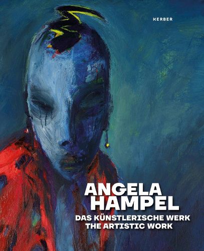 Cover image for Angela Hampel: The Artistic Work