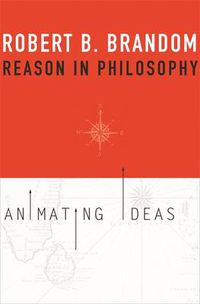 Cover image for Reason in Philosophy: Animating Ideas