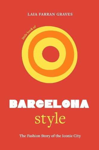 Cover image for Little Book of Barcelona Style