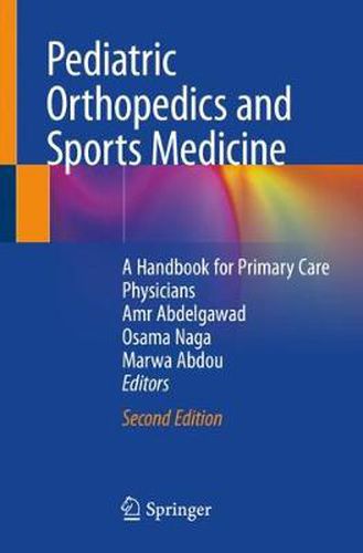 Cover image for Pediatric Orthopedics and Sports Medicine: A Handbook for Primary Care Physicians