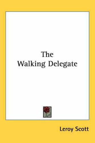 Cover image for The Walking Delegate