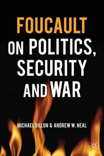 Cover image for Foucault on Politics, Security and War