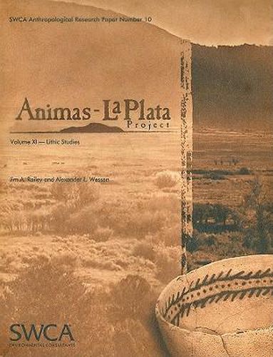 Animas-La Plata Project Volume XI: Lithic Studies