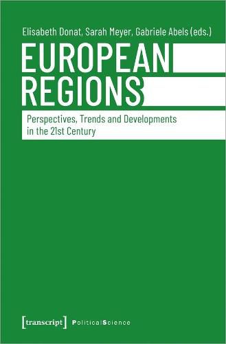 Cover image for European Regions - Perspectives, Trends, and Developments in the Twenty-First Century