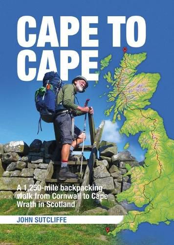 Cover image for Cape to Cape: A 1,250-mile backpacking walk from Cornwall to Cape Wrath in Scotland