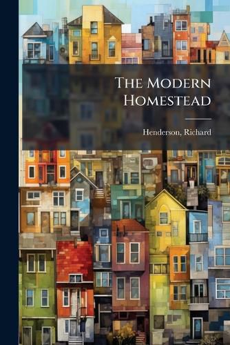 Cover image for The Modern Homestead