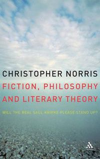 Cover image for Fiction, Philosophy and Literary Theory: Will the Real Saul Kripke Please Stand Up?