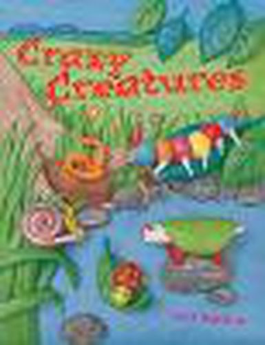 Cover image for Rigby Literacy Early Level 4: Crazy Creatures (Reading Level 13/F&P Level H)