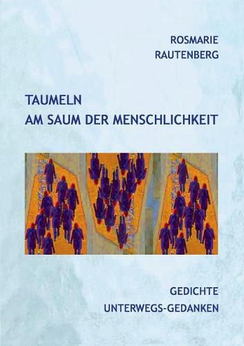 Cover image for Taumeln am Saum der Menschlichkeit