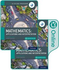 Cover image for Oxford IB Diploma Programme: IB Mathematics: applications and interpretation, Standard Level, Print and Enhanced Online Course Book Pack