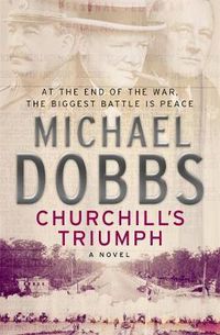 Cover image for Churchill's Triumph: An explosive thriller to set your pulse racing