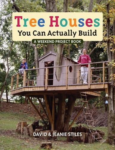 Cover image for Tree Houses You Can Actually Build