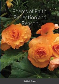 Cover image for Poems of Faith, Reflection and Reason